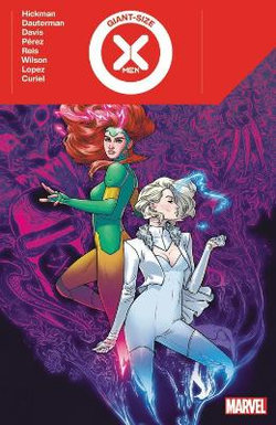 Giant-Size X-Men by Jonathan Hickman Vol. 1 Giant-Size X-Men by Jonathan Hickman Vol. 1