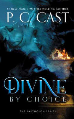 Divine by Choice Divine by Choice