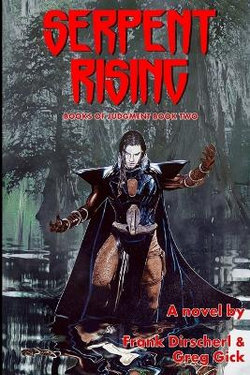 Serpent Rising Serpent Rising