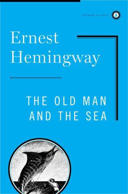 Old Man and the Sea Old Man and the Sea
