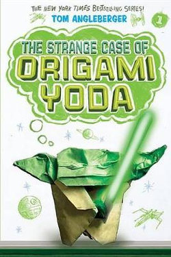 Strange Case of Origami Yoda (Origami Yoda #1) Strange Case of Origami Yoda (Origami Yoda #1)