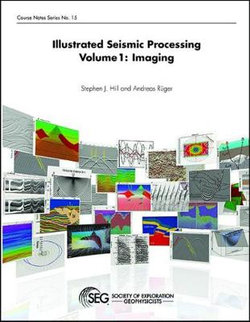 Illustrated Seismic Processing Volume 1 Illustrated Seismic Processing Volume 1
