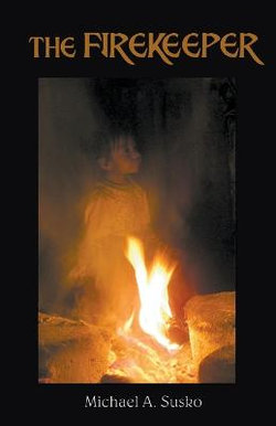 The Firekeeper The Firekeeper