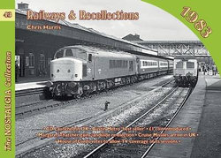 Railways and Recollections Railways and Recollections