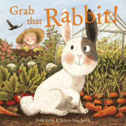 Grab That Rabbit! Grab That Rabbit!
