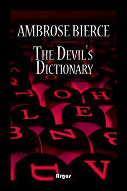 The Devil's Dictionary The Devil's Dictionary