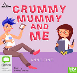 Crummy Mummy and Me Crummy Mummy and Me