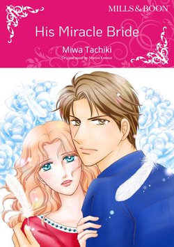 HIS MIRACLE BRIDE HIS MIRACLE BRIDE