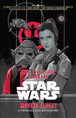 Journey to Star Wars: the Force Awakens Moving Target Journey to Star Wars: the Force Awakens Moving Target