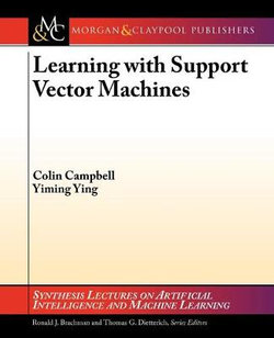 Learning with Support Vector Machines Learning with Support Vector Machines