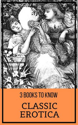 3 books to know: Classic Erotica 3 books to know: Classic Erotica