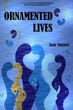 Ornamented Lives Ornamented Lives