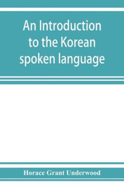An introduction to the Korean spoken language An introduction to the Korean spoken language