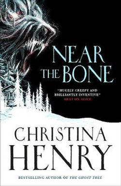 Near the Bone Near the Bone