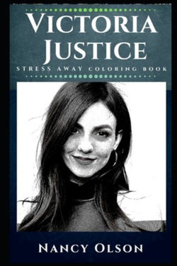Victoria Justice Stress Away Coloring Book Victoria Justice Stress Away Coloring Book