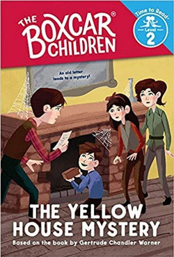 The Yellow House Mystery (the Boxcar Children: Time to Read, Level 2) The Yellow House Mystery (the Boxcar Children: Time to Read, Level 2)