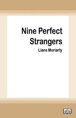 Nine Perfect Strangers Nine Perfect Strangers