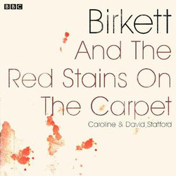 Birkett and The Red Stains On The Carpet Birkett and The Red Stains On The Carpet