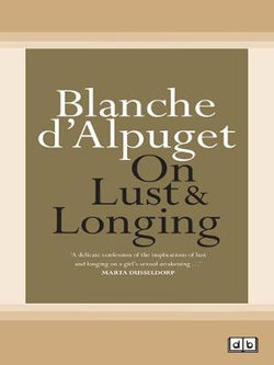 On Lust & Longing On Lust & Longing