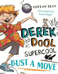 Derek Dool Supercool 1: Bust a Move Derek Dool Supercool 1: Bust a Move
