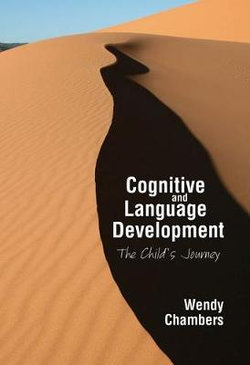 Cognitive and Language Development Cognitive and Language Development