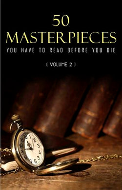 50 Masterpieces you have to read before you die Vol: 2 50 Masterpieces you have to read before you die Vol: 2