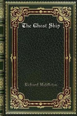 The Ghost Ship The Ghost Ship