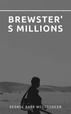 Brewster's Millions Brewster's Millions