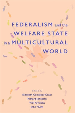 Federalism and the Welfare State in a Multicultural World Federalism and the Welfare State in a Multicultural World