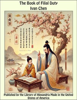The Book of Filial Duty The Book of Filial Duty