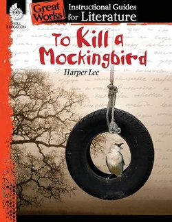 To Kill a Mockingbird To Kill a Mockingbird