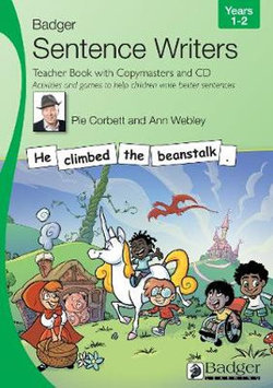 Sentence Writers Teacher Book with Copymasters and CD: Years 1-2 Sentence Writers Teacher Book with Copymasters and CD: Years 1-2
