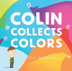 Colin Collects Colors Colin Collects Colors