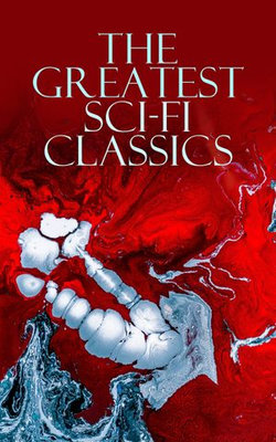 The Greatest Sci-Fi Classics The Greatest Sci-Fi Classics