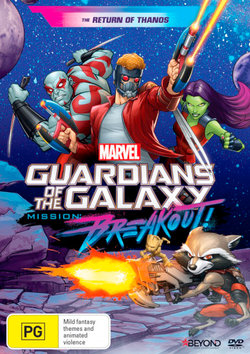 Guardians of the Galaxy (2015): Mission: Breakout! - The Return of Thanos Guardians of the Galaxy (2015): Mission: Breakout! - The Return of Thanos