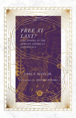 Free at Last? Free at Last?