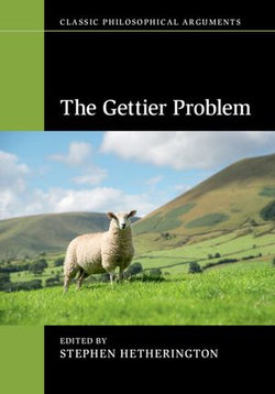 The Gettier Problem The Gettier Problem