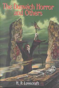The Dunwich Horror and Others The Dunwich Horror and Others