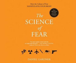 The Science of Fear The Science of Fear