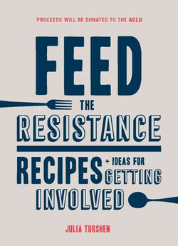 Feed the Resistance Feed the Resistance