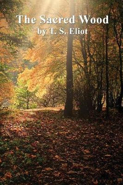 The Sacred Wood The Sacred Wood