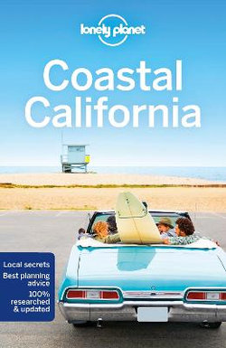 Lonely Planet Coastal California Lonely Planet Coastal California