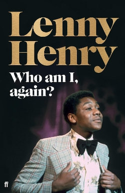 Who Am I, Again? - Lenny Henry
