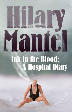 Ink in the Blood: A Hospital Diary Ink in the Blood: A Hospital Diary