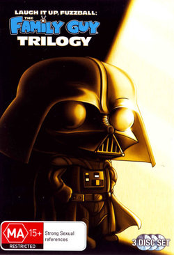 Family Guy Trilogy Family Guy Trilogy