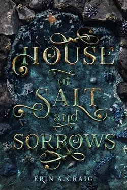 House of Salt and Sorrows House of Salt and Sorrows