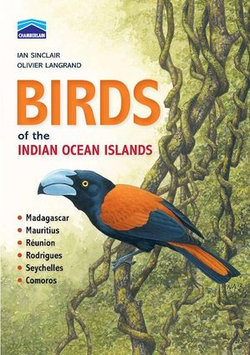 Birds of the Indian Ocean Islands Birds of the Indian Ocean Islands