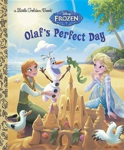 Olaf's Perfect Day (Disney Frozen) Olaf's Perfect Day (Disney Frozen)