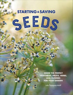 Starting & Saving Seeds Starting & Saving Seeds