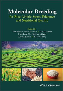 Molecular Breeding for Rice Abiotic Stress Tolerance and Nutritional Quality Molecular Breeding for Rice Abiotic Stress Tolerance and Nutritional Quality